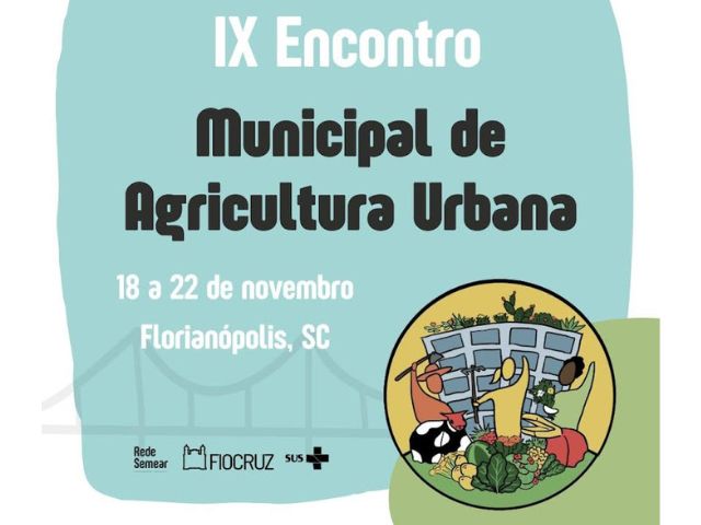 Leia mais sobre o artigo Encontro de Agricultura Urbana de Florianópolis será de 18 a 22 de novembro